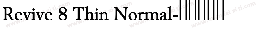 Revive 8 Thin Normal字体转换